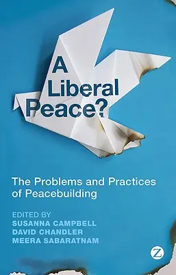 Liberális béke? - A Liberal Peace?