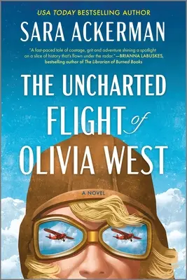 The Uncharted Flight of Olivia West (Olivia Nyugati útjai) - The Uncharted Flight of Olivia West