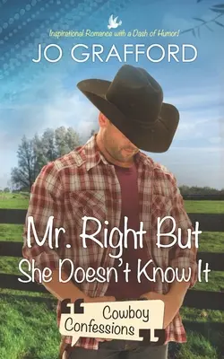 Mr. Right, de ő nem tud róla - Mr. Right But She Doesn't Know It