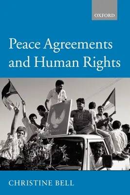 Békemegállapodások és emberi jogok - Peace Agreements and Human Rights