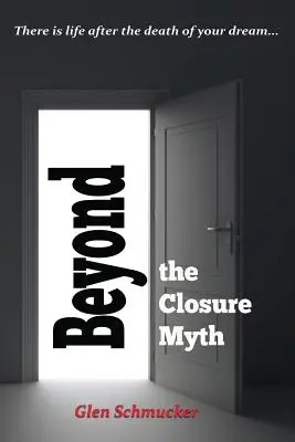 Túl a bezárás mítoszán - Beyond the Closure Myth