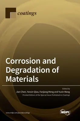 Az anyagok korróziója és degradációja - Corrosion and Degradation of Materials