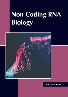 Nem kódoló RNS biológia - Non Coding RNA Biology