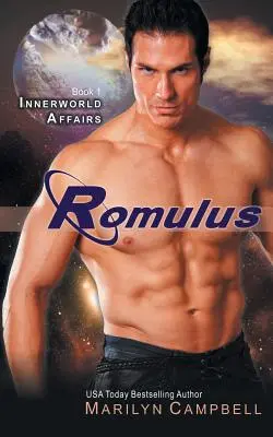 Romulus (a Belsővilági ügyek sorozat, 1. könyv) - Romulus (the Innerworld Affairs Series, Book 1)