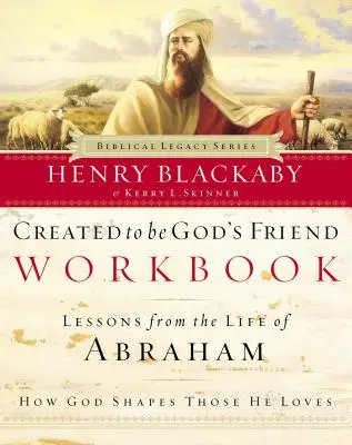 Created to Be God's Friend Workbook (Isten barátjának teremtett munkafüzet) - Created to Be God's Friend Workbook