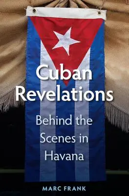 Kubai kinyilatkoztatások: A színfalak mögött Havannában - Cuban Revelations: Behind the Scenes in Havana