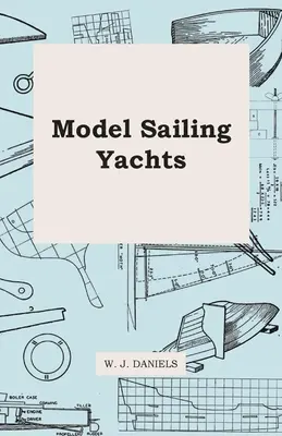 Modell vitorlás jachtok - Model Sailing Yachts