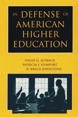 Az amerikai felsőoktatás védelmében - In Defense of American Higher Education