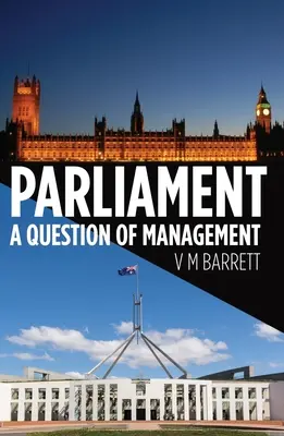 Parlament: A menedzsment kérdése - Parliament: A Question of Management