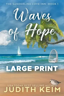 A remény hullámai: nagyméretű kiadás - Waves of Hope: Large Print Edition