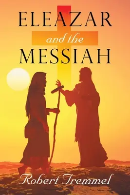 Eleazar a Mesiáš - Eleazar and the Messiah