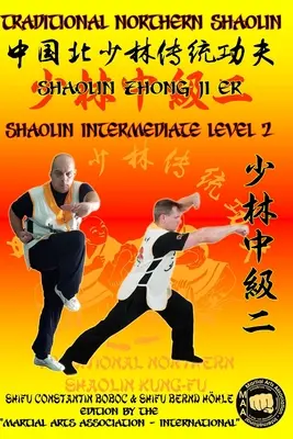 Shaolin középhaladó 2. szint - Shaolin Intermediate Level 2
