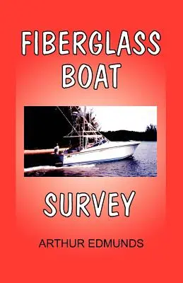 Üvegszálas hajó felmérés - Fiberglass Boat Survey