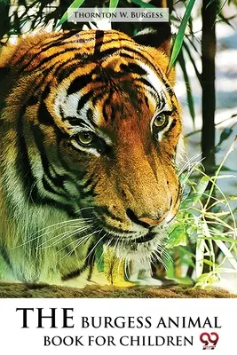 A Burgess Állatos könyv gyerekeknek - The Burgess Animal Book for Children