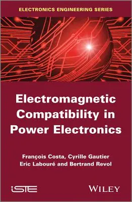 Elektromágneses kompatibilitás a teljesítményelektronikában - Electromagnetic Compatibility in Power Electronics