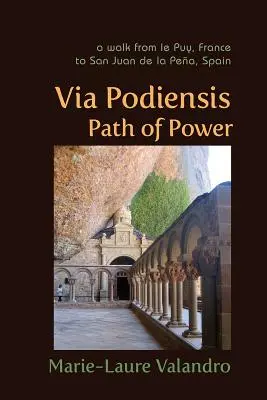 Via Podiensis, a hatalom útja - Via Podiensis, Path of Power