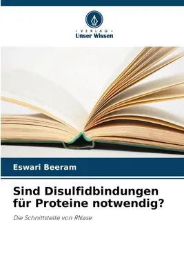 Sind Disulfidbindungen fr Proteine notwendig?