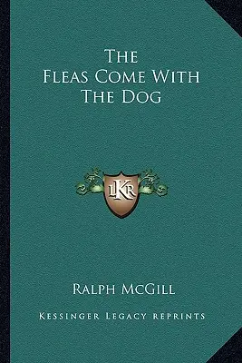 A bolhák a kutyával jönnek - The Fleas Come with the Dog