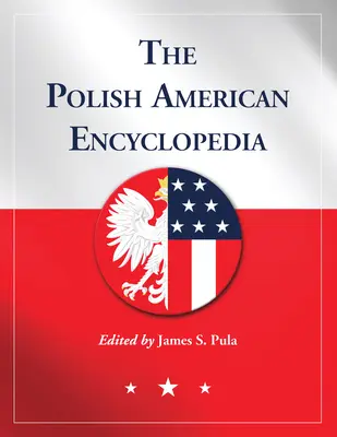 Az amerikai lengyel enciklopédia - The Polish American Encyclopedia