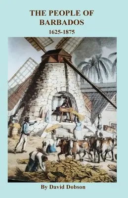 Barbados népe, 1625-1875 - The People of Barbados, 1625-1875