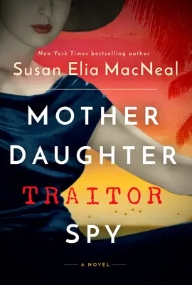 Anya-lánya áruló kém - Mother Daughter Traitor Spy