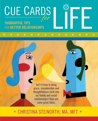 Cue Cards for Life: Elgondolkodtató tippek a jobb kapcsolatokért - Cue Cards for Life: Thoughtful Tips for Better Relationships