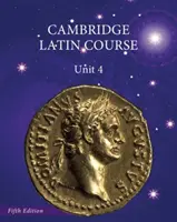 North American Cambridge Latin Course Unit 4 Student's Book (Észak-amerikai Cambridge latin nyelvtanfolyam 4. egység) - North American Cambridge Latin Course Unit 4 Student's Book