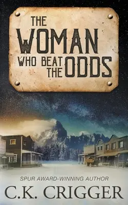 A nő, aki legyőzte az esélyeket - The Woman Who Beat The Odds