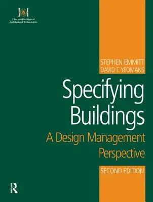 Épületek specifikálása: A Design Management perspektíva - Specifying Buildings: A Design Management Perspective