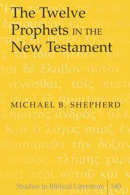 A tizenkét próféta az Újszövetségben - The Twelve Prophets in the New Testament