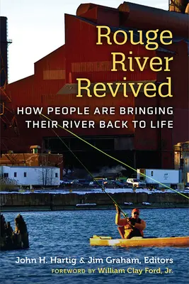 Rouge River Revived: How People Are Bringinging their River Back to Life - Rouge River Revived: How People Are Bringing Their River Back to Life