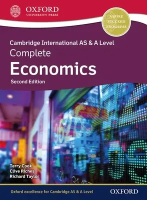 Cambridge International as and a Level Complete Economics 2nd Edition Student Book (Cambridge International as and a Level Complete Economics 2nd Edition Student Book) - Cambridge International as and a Level Complete Economics 2nd Edition Student Book