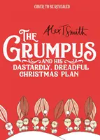 Grumpus - És az ő aljas, rettentő karácsonyi terve - Grumpus - And His Dastardly, Dreadful Christmas Plan