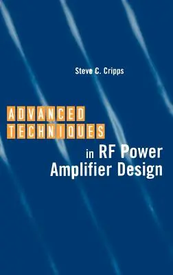 Fejlett technikák az RF-teljesítményerősítők tervezésében - Advanced Techniques in RF Power Amplifier Design