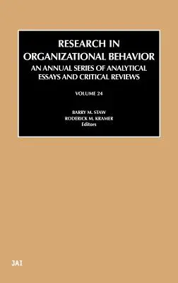 Research in Organizational Behavior: Kötet 24. - Research in Organizational Behavior: Volume 24