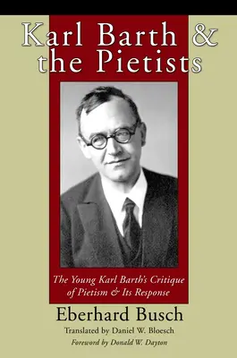 Karl Barth és a pietisták - Karl Barth & the Pietists