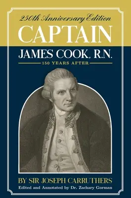 James Cook kapitány: ünnepi kiadás a 250. évforduló alkalmából - Captain James Cook, R.N.: 250th Anniversary Celebration Edition