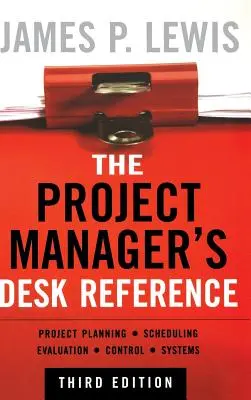 A projektmenedzser asztali kézikönyve - The Project Manager's Desk Reference