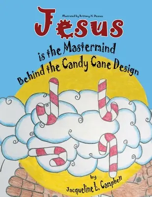 Jézus az agytröszt a cukorkadizájn mögött - Jesus is the Mastermind Behind the Candy Cane Design