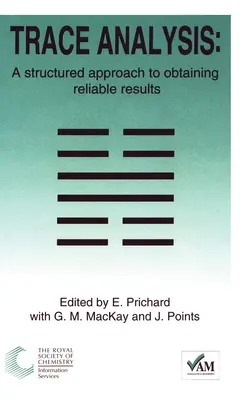 Nyomelemzés: Egy strukturált megközelítés a megbízható eredmények eléréséhez - Trace Analysis: A Structured Approach to Obtaining Reliable Results