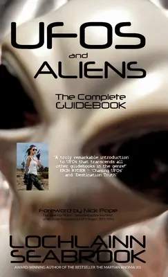 UFO-k és földönkívüliek: A teljes útikönyv - UFOs and Aliens: The Complete Guidebook