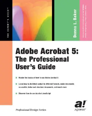 Adobe Acrobat 5: A professzionális felhasználói útmutató - Adobe Acrobat 5: The Professional User's Guide