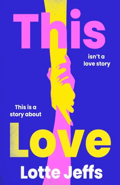 This Love - Teljesen lebilincselő, érzelmes, jó érzésű regény a queer szerelemről és a választott családról - This Love - Utterly compelling, emotional, feel-good fiction about queer love and chosen family