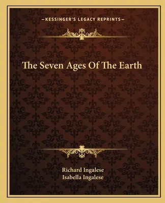 A Föld hét korszaka - The Seven Ages Of The Earth