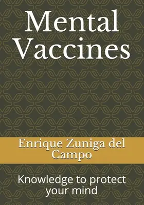 Mentális védőoltások: Tudás az elme védelmére - Mental Vaccines: Knowledge to protect your mind