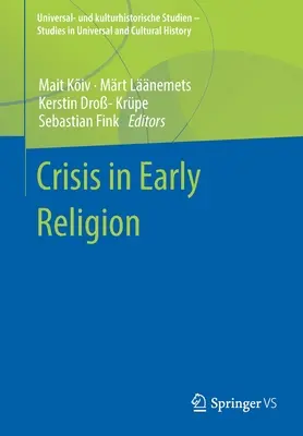 A korai vallás válsága - Crisis in Early Religion