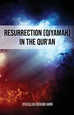 A feltámadás (Qiyamah) a Koránban - Resurrection (Qiyamah) in the Qur'an