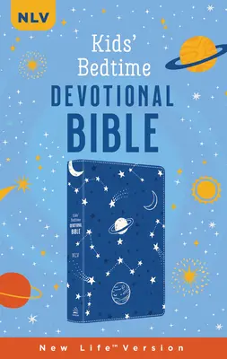 The Kids' Bedtime Devotional Bible: Nlv [Cobalt Cosmos]