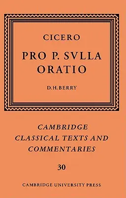 Cicero: Sulla Oratio - Cicero: Pro P. Sulla Oratio