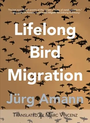 Élethosszig tartó madárvándorlás: Lebenslang Vogelzug - Lifelong Bird Migration: Lebenslang Vogelzug